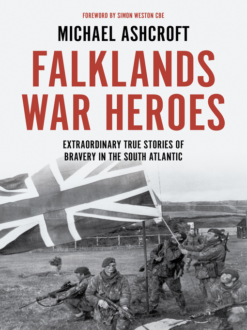 Title details for Falklands War Heroes by Michael Ashcroft - Available